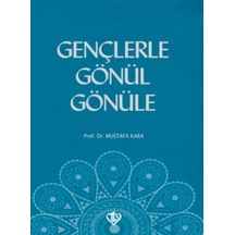Gençlerle Gönül Gönüle Prof. Dr. Mustafa Kara Diyanet Vakfı Ya