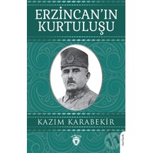 Erzincan'ın Kurtuluşu - Kazım Karabekir - Dorlion Yayınevi