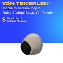 Xiaomi Mi Vacuum Mop P Robot Süpürge Beyaz Yön Tekerlek