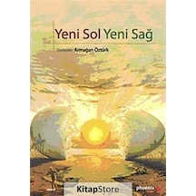 Yeni Sol Yeni Sağ - Armağan Öztürk - Phoenix