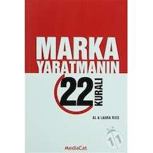 Marka Yaratmanın 22 Kuralı - Al & Laura Ries - MediaCat Yayıncılık