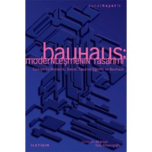 Bauhaus:modernleşmenin Tasarımı