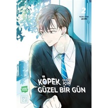 Köpek Olmak İçin Güzel Bir Gün 2 / Lee Hye