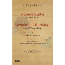 Name-I Kudsi (Kutsal Kitap) / Menakıbu'L-Kudsiyye (Kutsal Menk... 9786051960074
