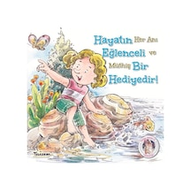 Hayatın Eğlenceli Bir Hediyedir! - Future Books - Teleskop Popüler Bilim