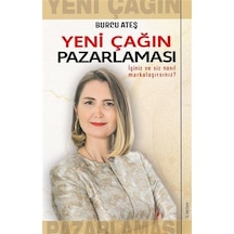 Yeni Çağın Pazarlaması - İşiniz ve Siz Nasıl Markalaşırsınız? - Burcu Ateş - Sola Unitas