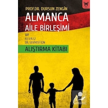 Almanca Aile Birleşimi ve A.1.1-A.1.2 Dil Seviyesi İçin Alıştı