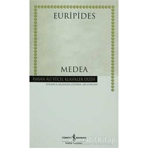 Medea (Euripides) - Euripides - Iş Bankası Kültür Yayınları
