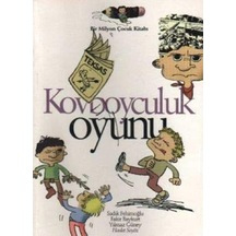 Kovboyculuk Oyunu - Sadık Fehimoğlu
