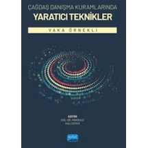 Çağdaş Dayanışma Kuramlarında Yaratıcı Teknikler - Vaka Örnekli- Nobel Akademik Yayıncılık