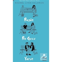 Bugün, Bu Gece, Yarın / Rachel Lynn Solomon