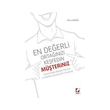 En Değerli Ortağınızı Keşfedin: Müşteriniz - Deniz Maden - Seçkin Yayıncılık