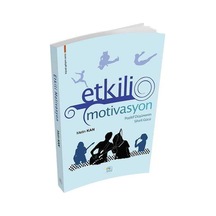 Etkili Motivasyon Pozitif Düşüncenin Sihirli Gücü - Metin Kan - Mavi Çatı Yayınları