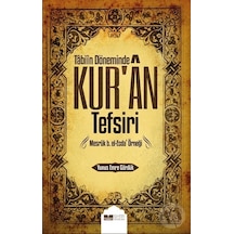 Tabiin Döneminde Kur'an Tefsiri -Mesruk b.el -Ecda Örneği  - Yunus Emre Gördük  - Siyer Yayınları