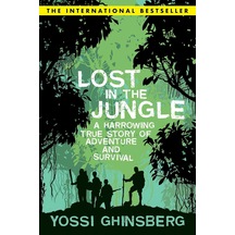 İn The Jungle: A Harrowing Of Adventure And Survival