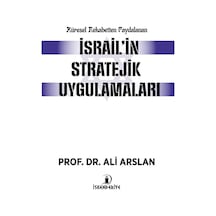 Küresel Rekabetten Faydalanan İsrail'in Stratejik Uygulamaları...