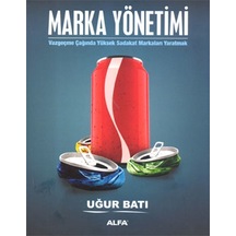 Marka Yönetimi - Uğur Batı - Alfa Yayıncılık