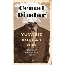 Yuvasız Kuşlar Gibi / Cemal Dindar