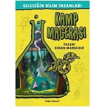 Kamp Macerası-Geleceğin Bilim İnsanları - Susan Mansfield - Doğan ve Egmont Yayıncılık
