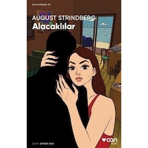 Alacaklılar - Kısa Klasikler 85 - August Strindberg - Can Yayınları