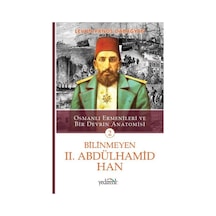 Bilinmeyen Ii. Abdülhamid Han / Levon Panos Dabağyan 9786053260479