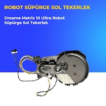 Dreame Matrix 10 Ultra Robot Süpürge Sol Tekerlek