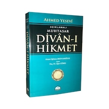Açıklamalı Muhtasar Divan-ı Hİkmet - Ahmed Yesevi - Sağlam Yayınevi