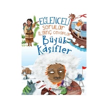 Eğlenceli Sorular İlginç Cevaplar - Büyük Kaşifler