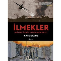 İlmekler-Mülteci Krizinden Bir Kesit - Kate Evans - Desen Yayınları