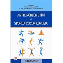 Antrenörlük Etiği ve Sporda Çocuk Koruma - Barbaros Serdar Erdoğan - Ekin Basım Yayın