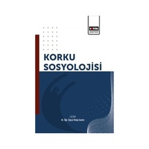 Korku Sosyolojisi / Yelda Sevim