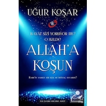 Allah'a Koşun - Uğur Koşar - Destek Yayınları