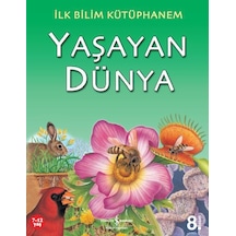İlk Bilim Kütüphanem - Yaşayan  Dünya