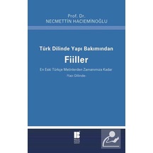 Türk Dilinde Yapı Bakımından Fiiller / Prof. Dr. Necmettin Hac... N11.10159