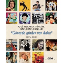 70'li Yıllarda Türkiye - Sazlı Cazlı Sözlük -görecek Günler Var Daha - Yqbx-649433