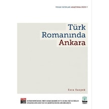 Türk Romanında Ankara 2.Baskı