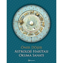 Astroloji Okulu Yayınları Öner Döşer Astroloji Haritası Okuma Sanatı