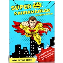Süper Kahramanlar Boyama Kitabı 120 Süper Boyama