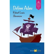 Define Adası-100 Temel Eser - Robert Louis Stevenson - Beyan Yayınları