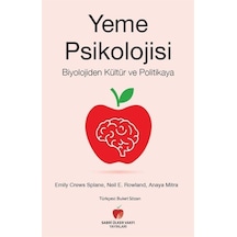 Yeme Psikolojisi - Biyolojiden Kültür ve Politikaya - Anaya Mitra - Sabri Ülker Vakfı