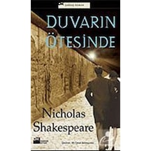 Duvarın Ötesinde / Nicholas Shakespeare