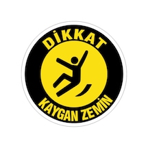 Dikkat Kaygan Zemin Yer Etiketi İsg İş Güvenliği Levhası