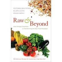 Raw And Beyond: How Omega-3 Nutrition İs Transforming The Raw Food Paradigm
