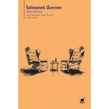 İyileşmek Üzerine - Adam Phillips - Ayrıntı Yayınları