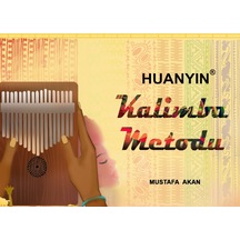 Huanyın Kalimba Metodu - Mustafa  Akan