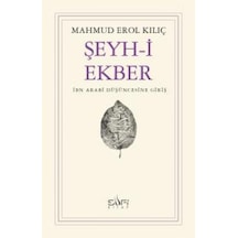 Şeyh-i Ekber - Erol Kılıç - Sufi Kitap
