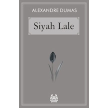 Siyah Lale - Alexandre Dumas - Arkadaş Yayıncılık