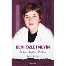 Beni Özletmeyin - Türkan Saylan Destanı - Yqbx-707149