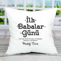 İlk Babalar Günü Si Mesajlı Yastık