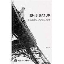 Paris. Ecekent - Enis Batur